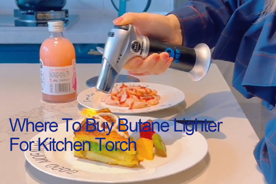 Where To Buy Butane Lighter For Kitchen Torch